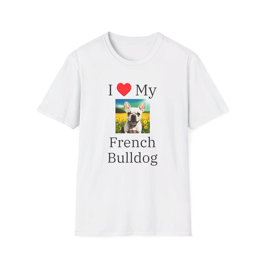 I Love My French Bulldog