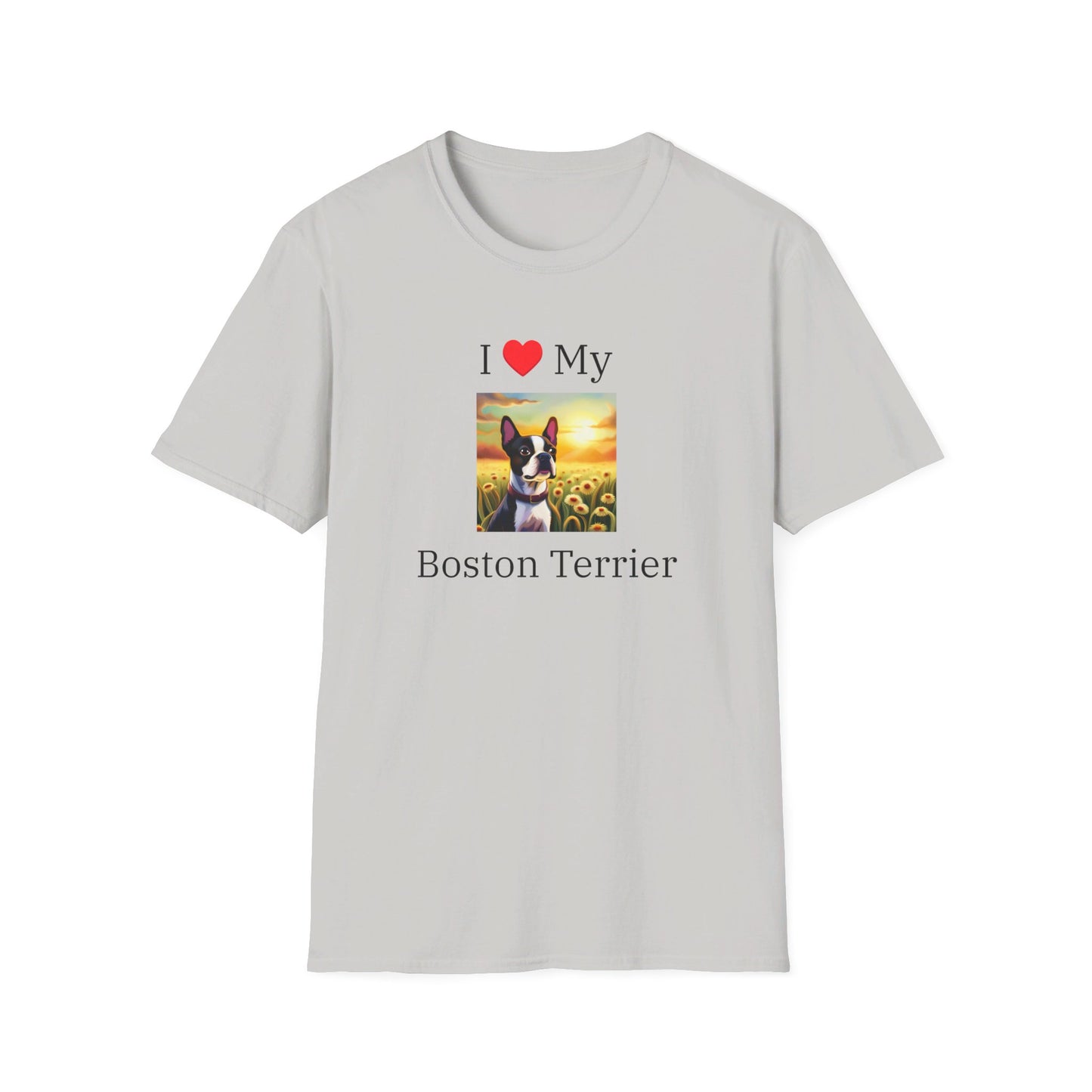 I Love My Boston Terrier T-shirt