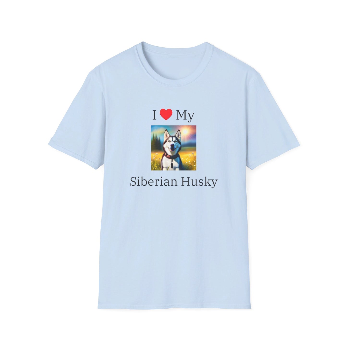 I Love My Siberian Husky
