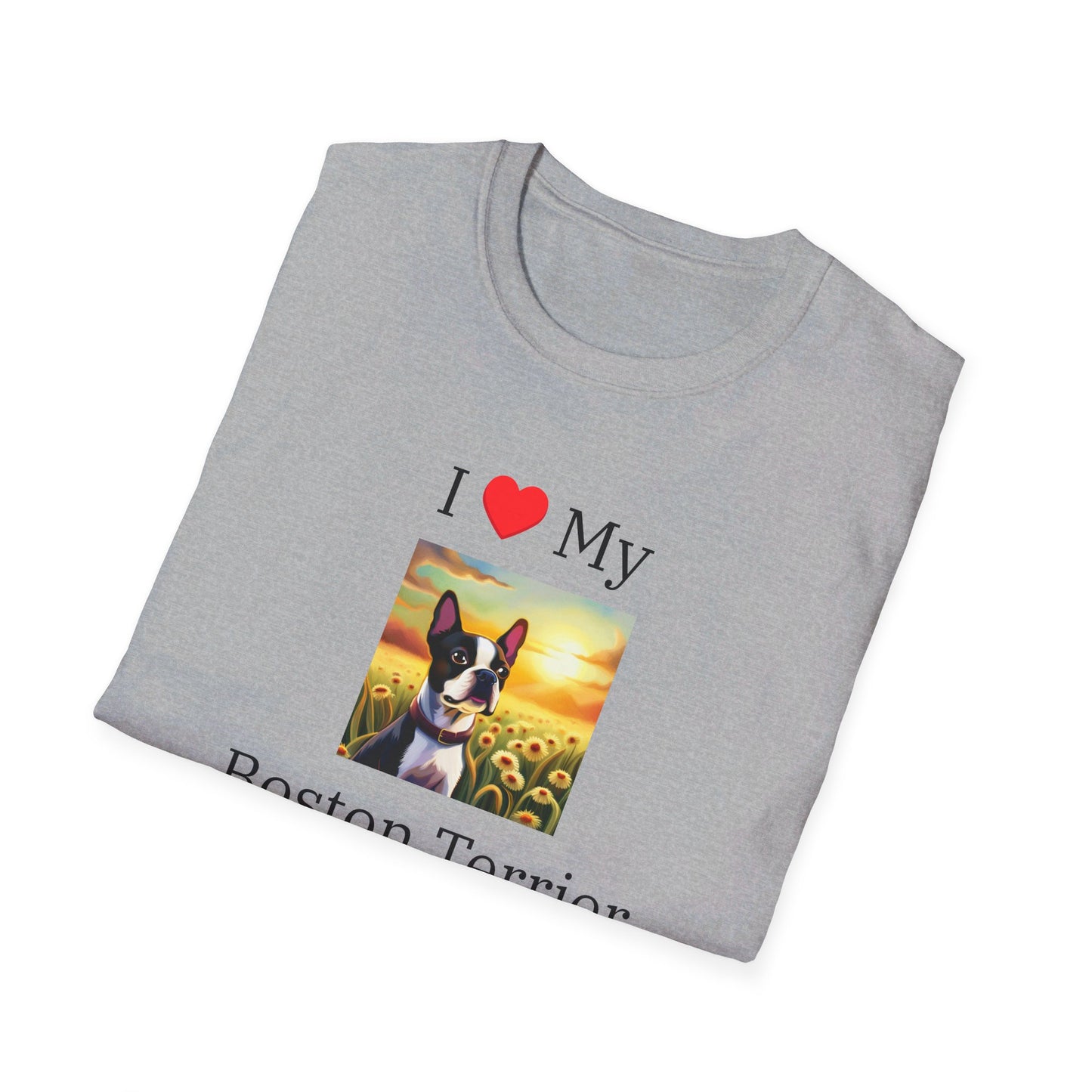 I Love My Boston Terrier T-shirt