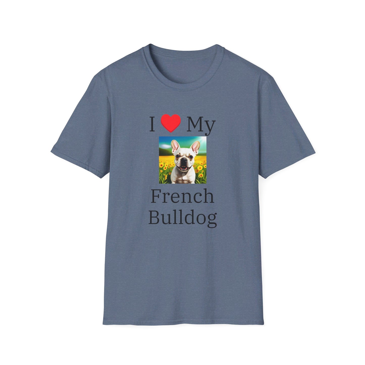 I Love My French Bulldog