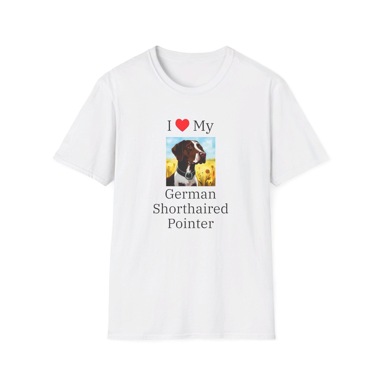 I Love My German Shorthaired Pointer