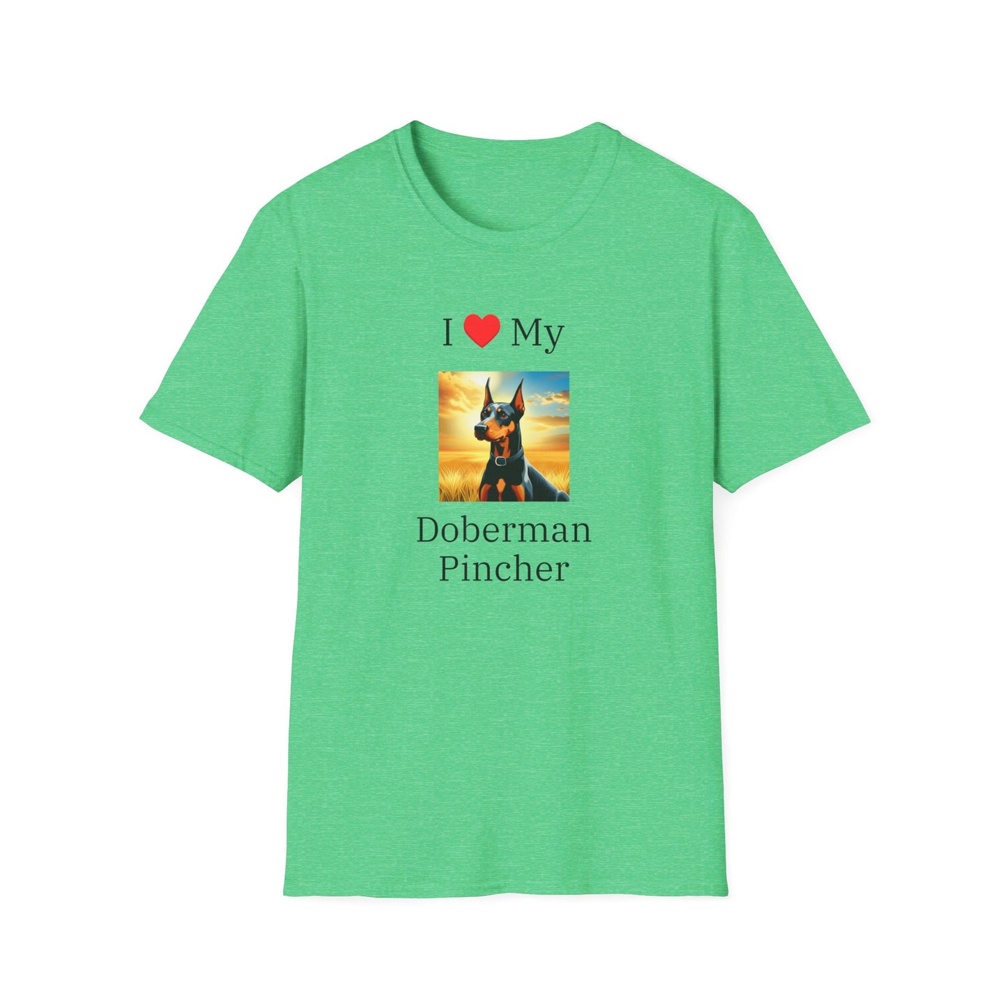 I Love My Doberman Pincher