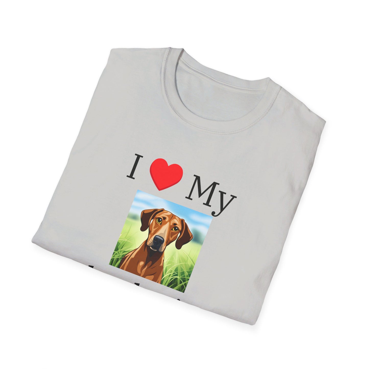I Love My Rhodesian Ridgeback
