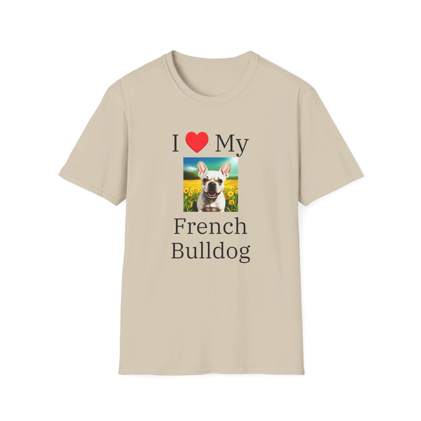 I Love My French Bulldog