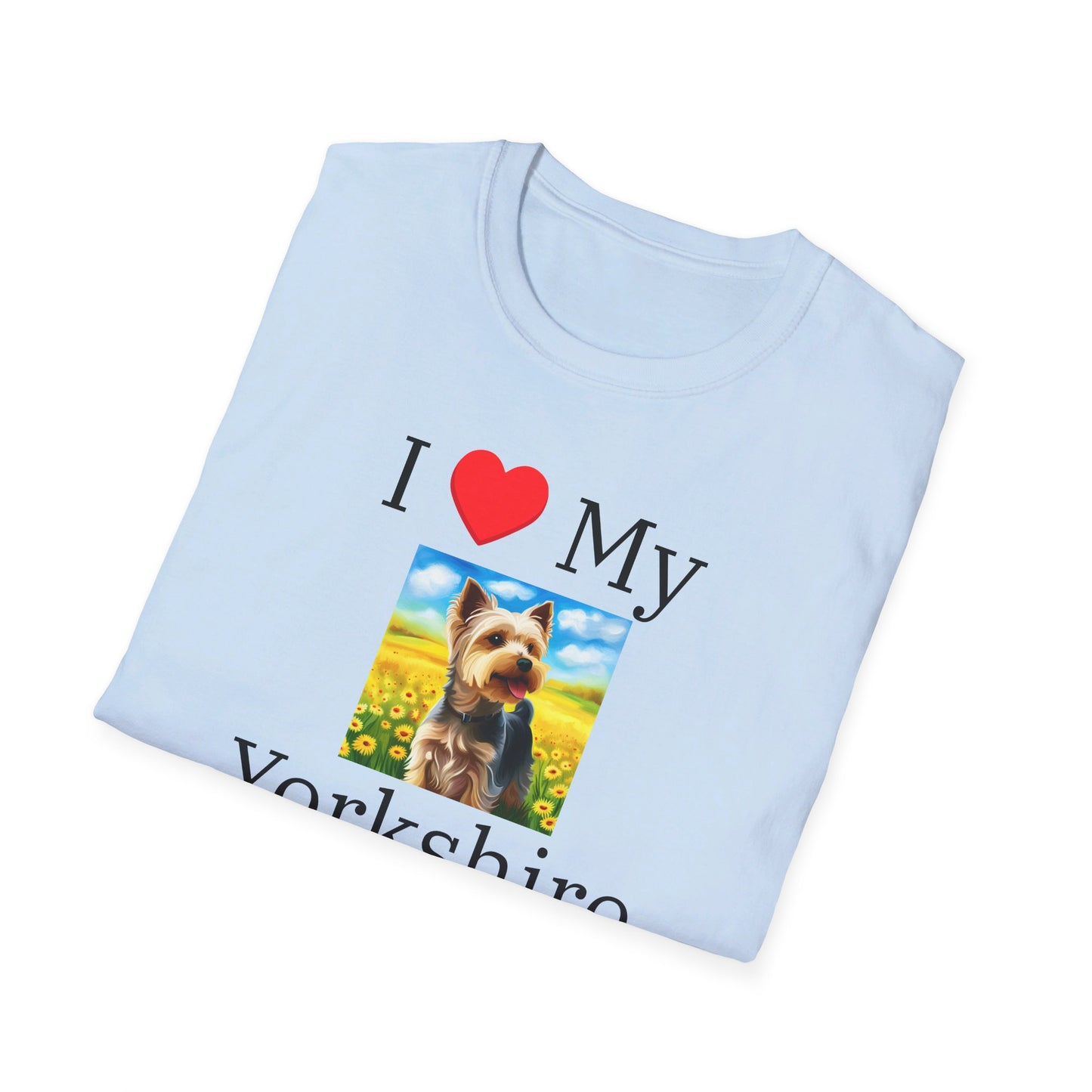 I Love My Yorkshire Terrier