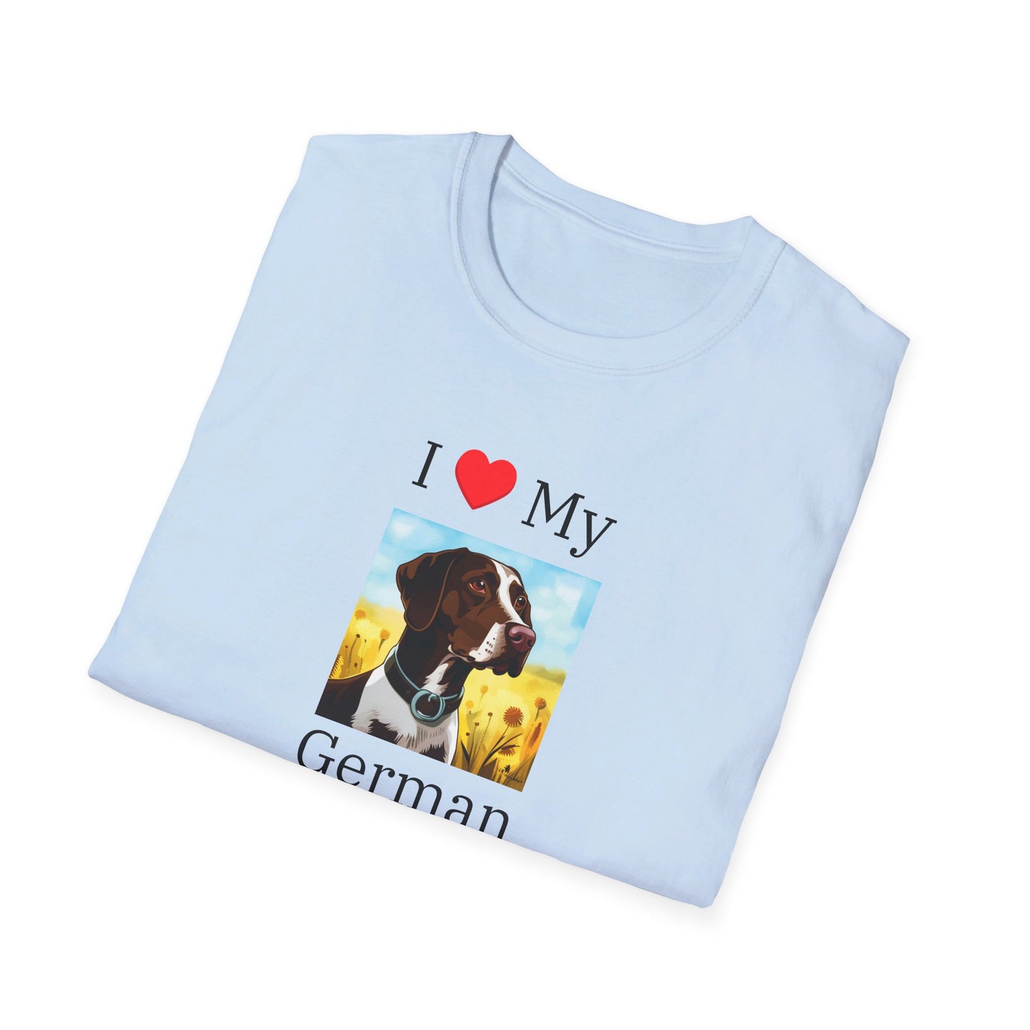 I Love My German Shorthaired Pointer