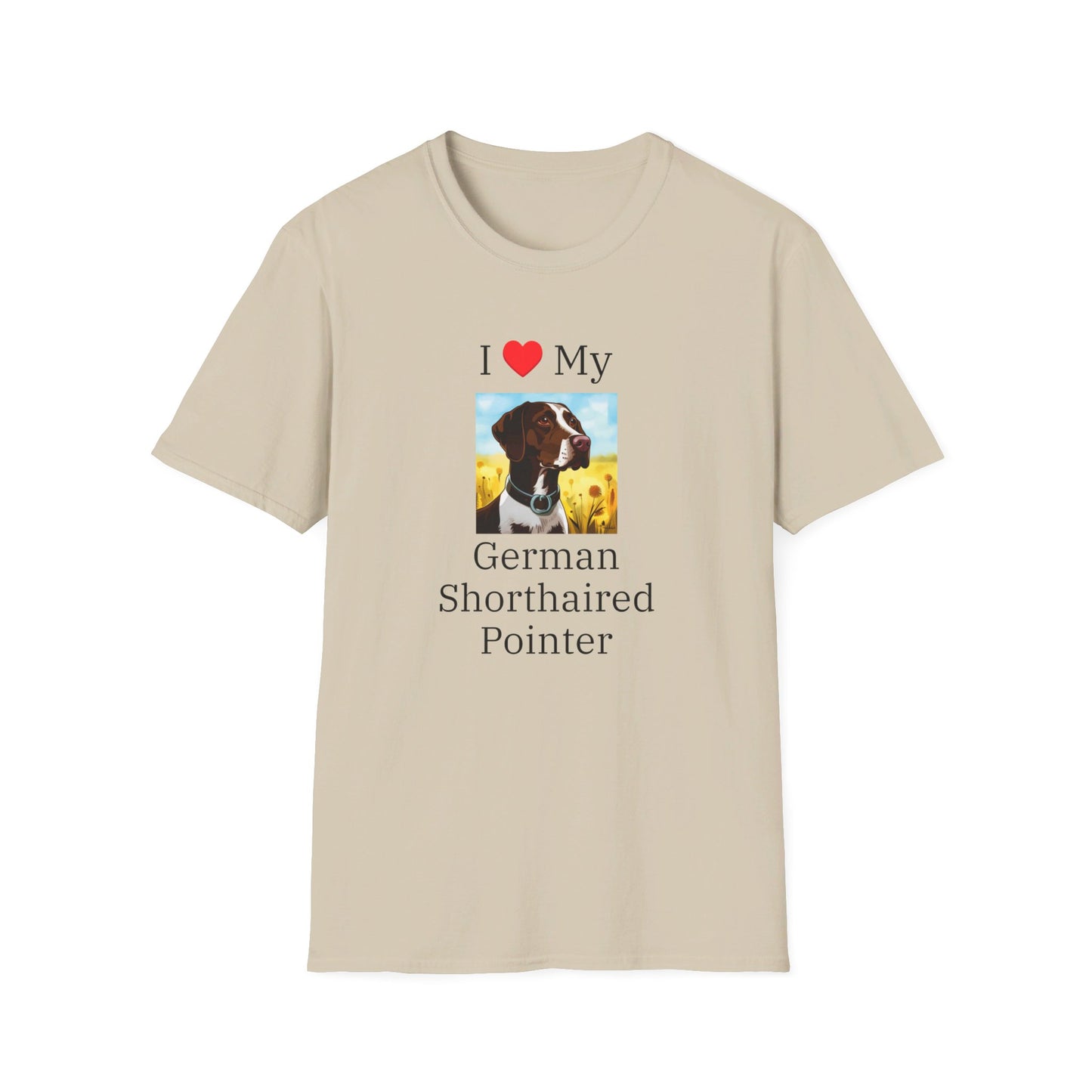 I Love My German Shorthaired Pointer