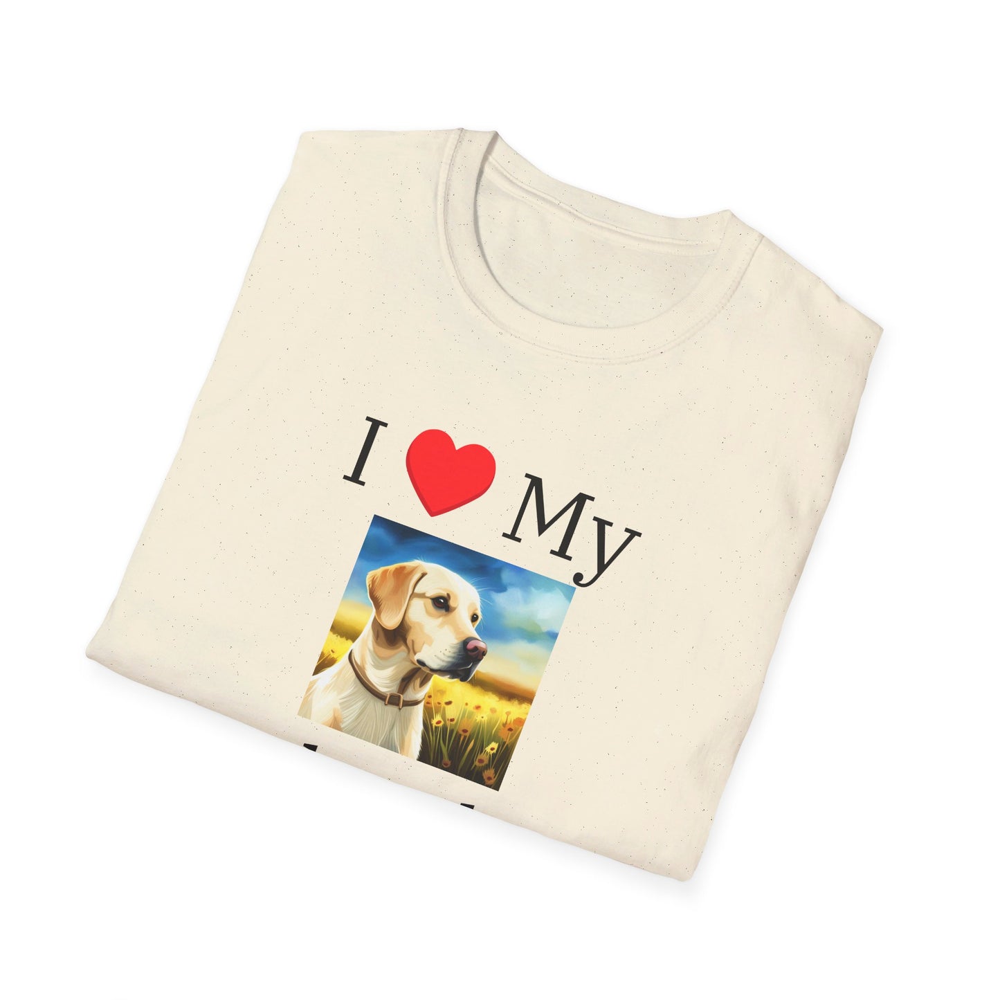 I Love My Labrador Retriever