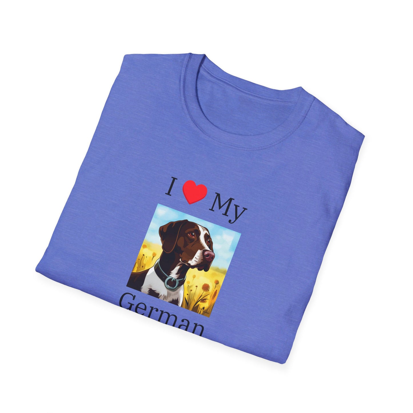 I Love My German Shorthaired Pointer