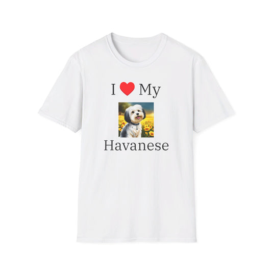I Love My Havanese T-shirt