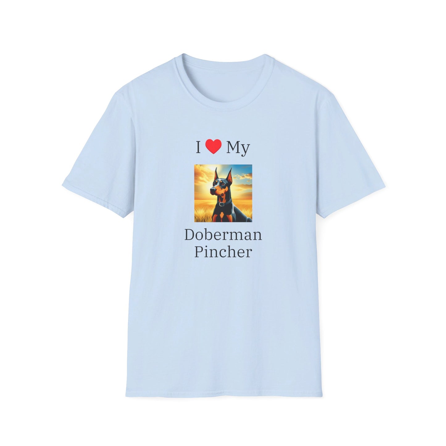 I Love My Doberman Pincher