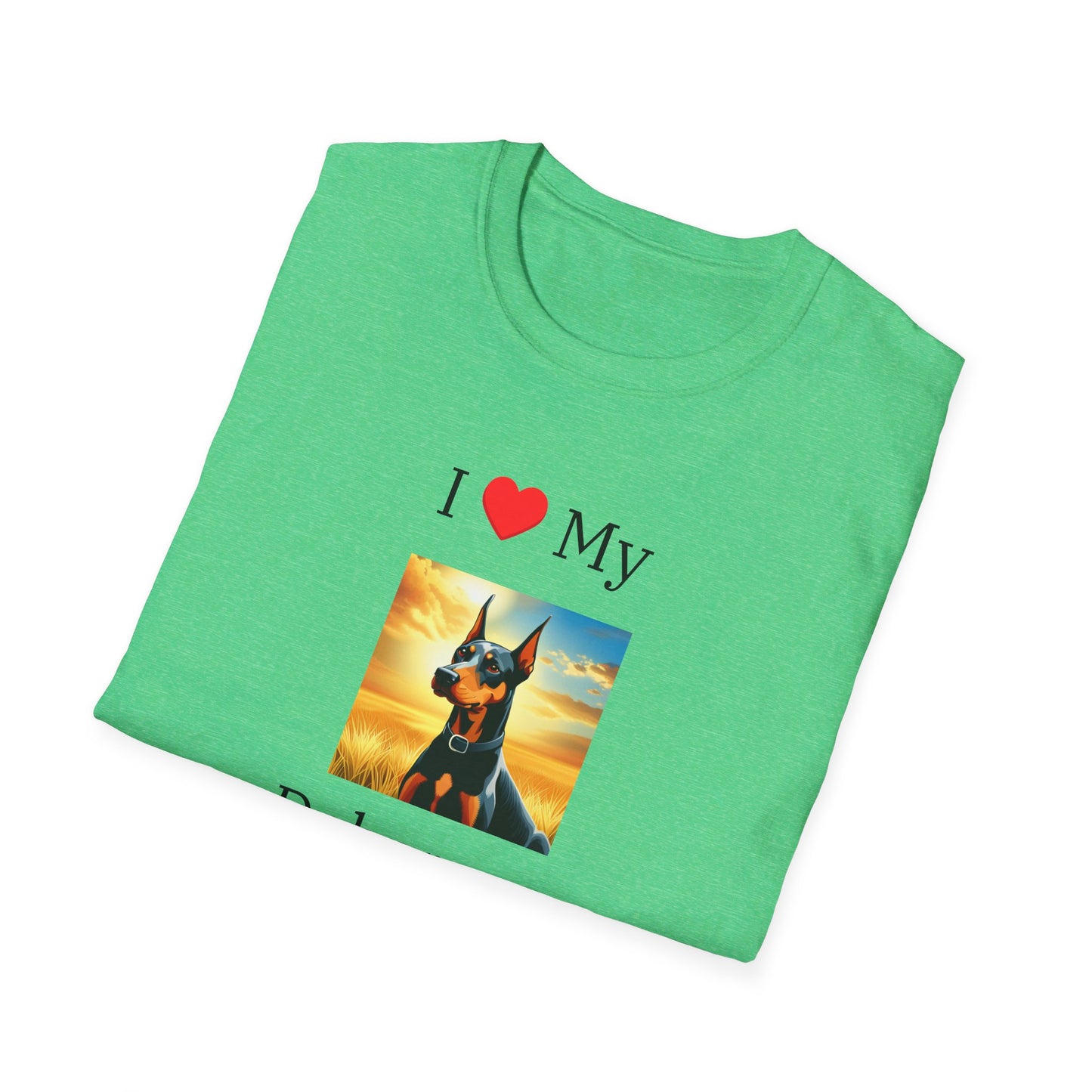 I Love My Doberman Pincher