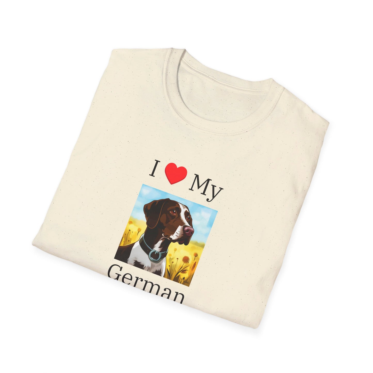 I Love My German Shorthaired Pointer