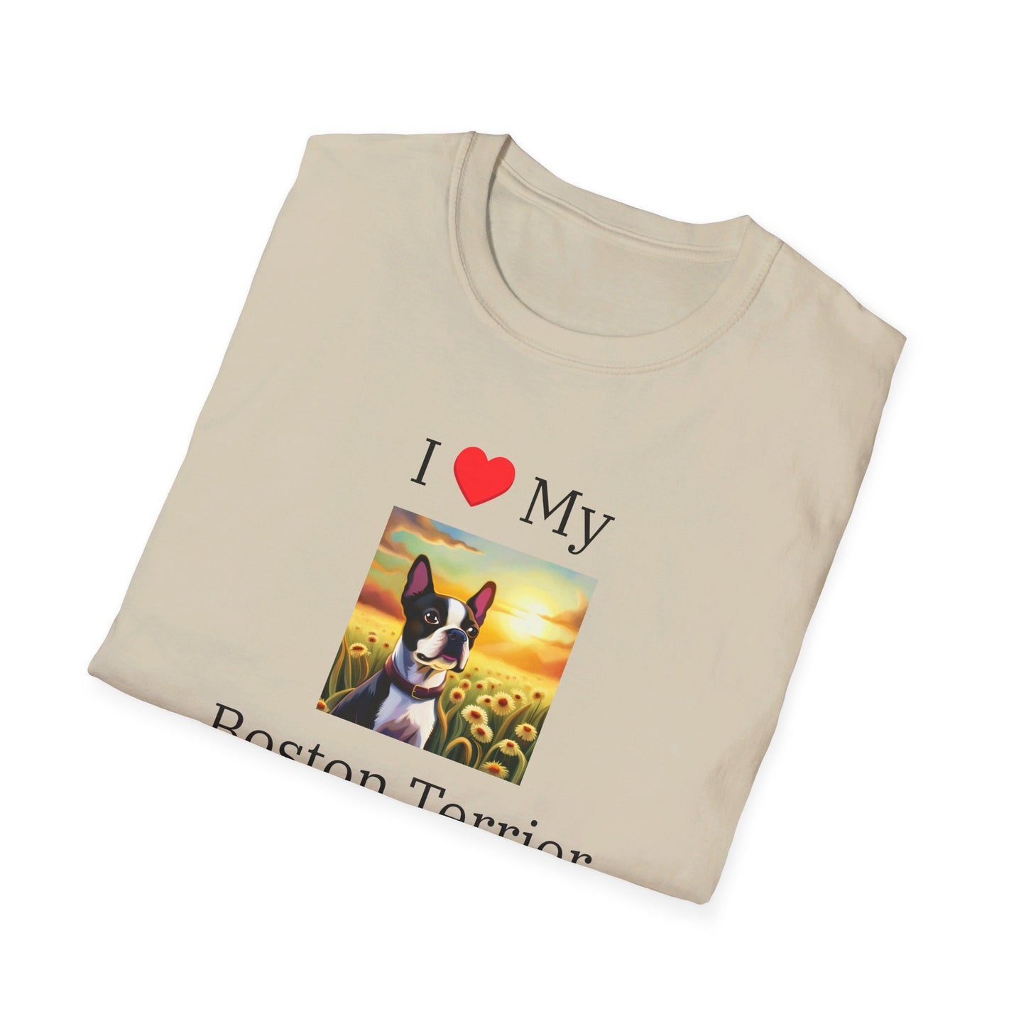 I Love My Boston Terrier T-shirt
