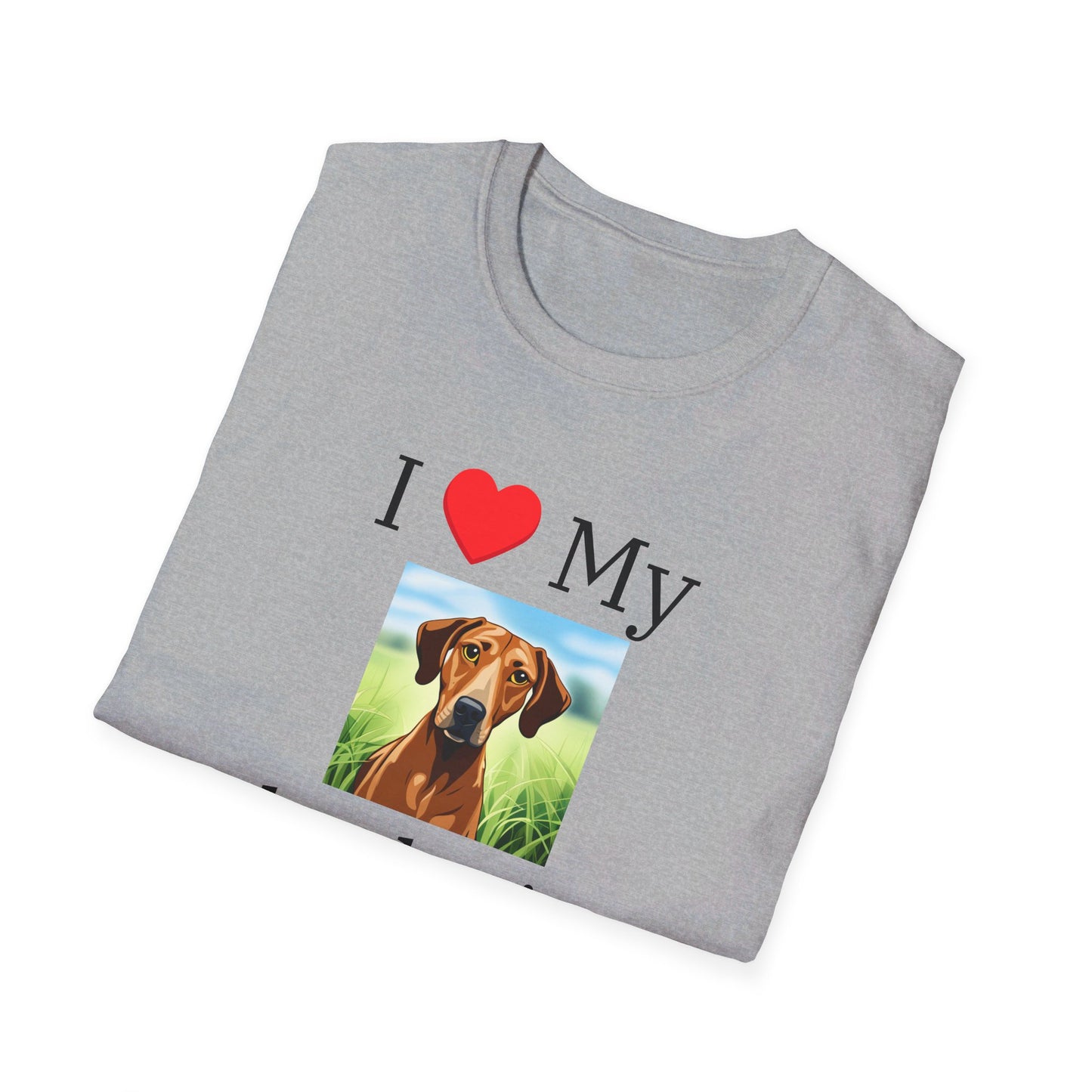 I Love My Rhodesian Ridgeback