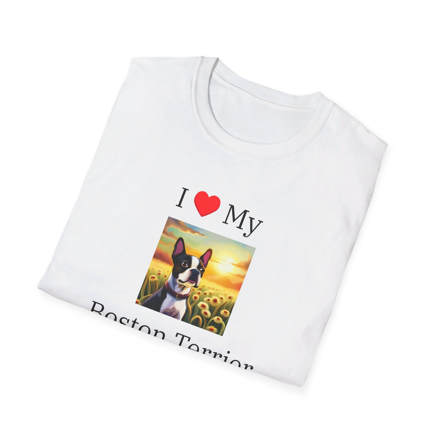 I Love My Boston Terrier T-shirt